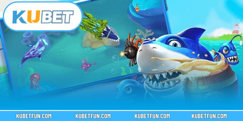 Khám phá sức hấp dẫn của trò chơi bắn cá Kubet trực tuyến